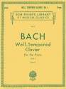 Well Tempered Clavier - Book 1: Piano Solo - Johann Sebastian Bach