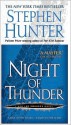 Night of Thunder: A Bob Lee Swagger Novel - Stephen Hunter