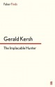 The Implacable Hunter - Gerald Kersh