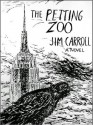 The Petting Zoo - Scott Brick, Jim Carroll