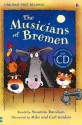 The Musicians of Bremen. Based on a Story by the Brothers Grimm - Susanna Davidson