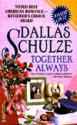 Together Always - Dallas Schulze