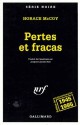 Pertes et fracas - Horace McCoy, Jacques-Laurent Bost