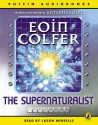 Supernaturalist - Eoin Colfer