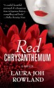 Red Chrysanthemum (Sano Ichiro, #11) - Laura Joh Rowland