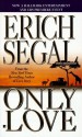 Only Love - Erich Segal