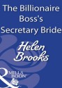 The Billionaire Boss's Secretary Bride (Mills & Boon Modern) - Helen Brooks