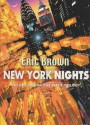 New York Nights: Volume One of the Virex Trilogy - Eric Brown