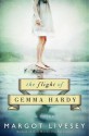 The Flight of Gemma Hardy - Margot Livesey