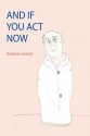 And If You Act Now - Andrew Levine