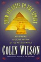 From Atlantis to the Sphinx - Colin Wilson