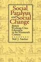 Social Paralysis and Social Change: British Working-Class Education in the Nineteenth Century - Neil J. Smelser