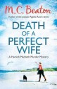 Death of a Perfect Wife - M.C. Beaton