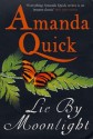 Lie By Moonlight - Amanda Quick