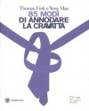 85 modi per annodare la cravatta (Le chiavi. Saggistica) (Italian Edition) - Thomas Fink, Yong Mao, R. Palazzi, M. Gislon