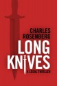 Long Knives - Charles Rosenberg