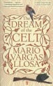 The Dream of the Celt - Mario Vargas Llosa