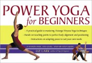 Power Yoga for Beginners - Liz Lark