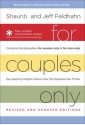 For Couples Only: Eyeopening Insights about How the Opposite Sex Thinks - Shaunti Feldhahn, Jeff Feldhahn