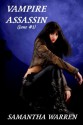 Vampire Assassin - Samantha Warren