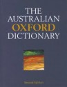 The Australian Oxford Dictionary - Bruce Moore