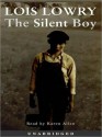 The Silent Boy (Audio) - Lois Lowry, Karen Allen