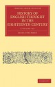 History of English Thought in the 18th Century - Leslie Stephen