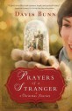 Prayers of a Stranger: A Christmas Story - Davis Bunn