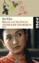 Balzac und die kleine chinesische Schneiderin : Roman - Sijie Dai, Gio Waeckerlin Induni