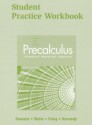 Precalculus: Graphical, Numerical, Algebraic 7E Student Practice Workbook - Franklin D. Demana, Bert K. Waits, Gregory D. Foley