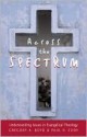 Across the Spectrum: Understanding Issues in Evangelical Theology - Paul R. Eddy