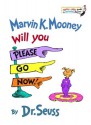 Marvin K. Mooney Will You Please Go Now! (Bright & Early Books(R)) - Dr. Seuss