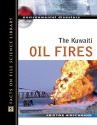 The Kuwaiti Oil Fires - Kris Hirschmann