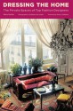 Dressing the Home: The Private Spaces of Top Fashion Designers - Marie Bariller, Guillaume de Laubier, Domenico Dolce, Stefano Gabbana