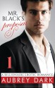 Mr. Black's Proposal (Part One: A Billionaire Erotic Romance) - Aubrey Dark