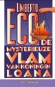 De mysterieuze vlam van koningin Loana - Umberto Eco, Henny Vlot, Rob Gerritsen