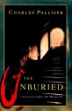 The Unburied - Charles Palliser