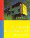 Climate Responsive Design: A Study of Buildings in Moderate and Hot Humid Climates - Richard Hyde