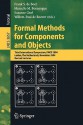 Formal Methods for Components and Objects: 4th International Symposium, FMCO 2005, Amsterdam, the Netherlands, November 1-4, 2005, Revised Lectures - Frank S. de Boer