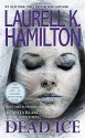 Dead Ice (Anita Blake, Vampire Hunter) - Laurell K. Hamilton