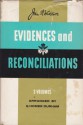 Evidences and Reconciliations, 3 Volumes in 1 - John A. Widtsoe