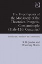 The Hypotyposis of the Monastery of the Theotokos Evergetis, Constantinople (11th-12th Centuries) - R H Jordan, Rosemary Morris