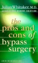 Pros & Cons of Bypass Surgery - Julian Whitaker