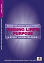 Finding Life's Purpose: A Study in Discipleship - Carol Jones