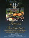 Plantation Feasts and Festivities: A Celebration of the Grandes Dames of Virginia Food and Hospitality - Angela Mulloy, Edna Lewis, Shawn Green