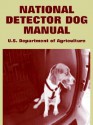 National Detector Dog Manual - U.S. Department of Agriculture