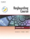 Keyboarding Course: Lessons 1-25 - Susie H. VanHuss, Connie M. Forde, Donna L. Woo