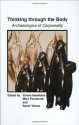 Thinking through the Body: Archaeologies of Corporeality - Yannis Hamilakis, Mark Pluciennik, Sarah Tarlow