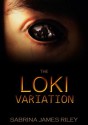 The Loki Variation - Sabrina James Riley