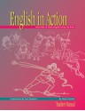 English in Action: Teacher Manual - Wally Cirafesi, Toni Summers, Brenna B. Jones, Stan Jones